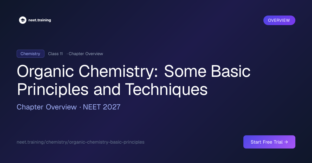 Organic Chemistry Basic Principles: NEET Chemistry Class 11 Chapter 8 ...
